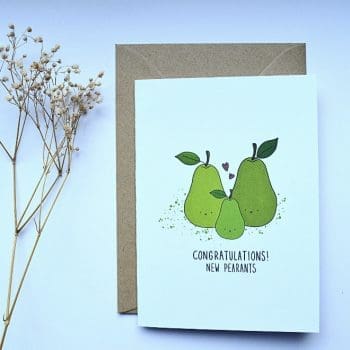 New baby card “Congratulations New Pearants”