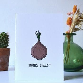 Thank you card “Thanks Shallot”