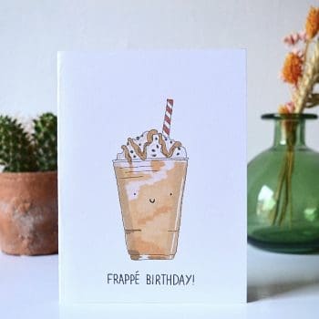 Birthday Card “Frappe Birthday”