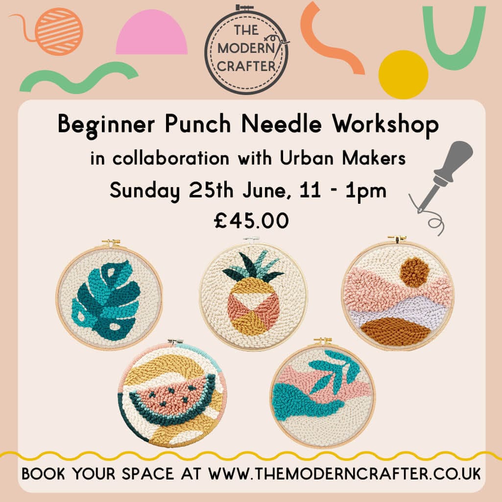 Urban Makers Punch Needle workshop with The Modern Crafter