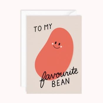 My Favourite Bean | Cute Anniversary Card | Valentines Card
