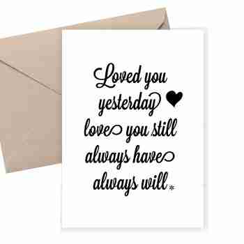 Loved You Yesterday Valentines Card